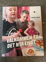 V&auml;lkommen till det nya livet : scener ur ett f&ouml;r&auml;ldraskap
