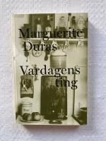 Vardagens ting : Marguerite Duras talar med J&eacute;r&ocirc;me Beaujour