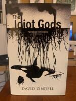 The Idiot Gods