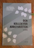 Den kollektiva arbetsr&auml;tten : en l&auml;robok