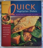 Quick Vegetarian Dishes - Recipes You Can Prepare In A Hurry