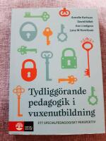 Tydligg&ouml;rande pedagogik i vuxenutbildning : - ett specialpedagogiskt perspektiv