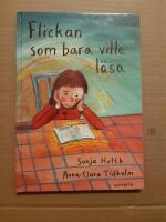 Flickan som bara ville l&auml;sa