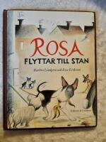 Rosa flyttar till stan