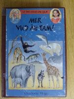 Mer vild &auml;n tam!
