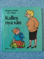 Kalles nya v&auml;n