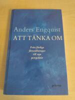 Att t&auml;nka om : fr&aring;n f&auml;rdiga f&ouml;rest&auml;llningar till nya perspektiv