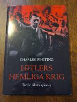 Hitlers hemliga krig : tredje rikets spioner