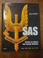 SAS : Historien om v&auml;rldens mest ber&ouml;mda elitf&ouml;rband