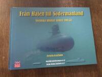 Fr&aring;n Hajen till S&ouml;dermanland : svenska ub&aring;tar under 100 &aring;r