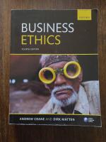 Business ethics - managing corporate citizenship and sustainability in the age of globalization