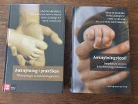 Anknytning i praktiken : till&auml;mpningar av anknytningsteorin +  Anknytningsteori : betydelsen av n&auml;ra k&auml;nslom&auml;ssiga relationer 