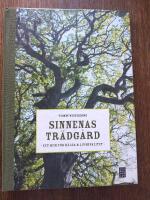 Sinnenas tr&auml;dg&aring;rd : ett rum f&ouml;r h&auml;lsa & livskvalitet