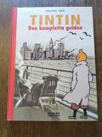 Tintin : den kompletta guiden