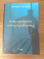 Arbetsmilj&ouml;r&auml;tt och rehabilitering