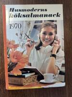 Husmoderns k&ouml;ksalmanack 1970