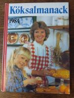 Husmoderns k&ouml;ksalmanack 1984