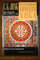 The psychology of Kundalini Yoga - notes of the seminar given in 1932 by C.G. Jung