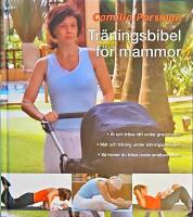 Tr&auml;ningsbibel f&ouml;r mammor