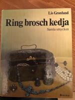 Ring, brosch, kedja : samla smycken