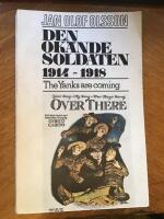 Den ok&auml;nde soldaten : 1914-1918