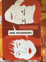 Leva tillsammans : en bok om parrelationer