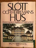 Slott och herremanshus i S&ouml;dermanland, Uppland och V&auml;stmanland