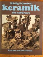 H&auml;rlig &auml;r jorden : keramik f&ouml;r nyb&ouml;rjare