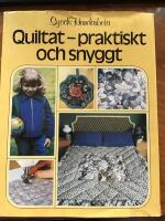 Quiltat - praktiskt och snyggt