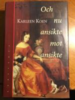 Och nu ansikte mot ansikte