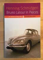 Bruno Latour in Pieces: An Intellectual Biography