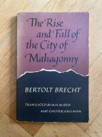 Rise and Fall of the City of Mahagonny
