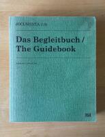 dOCUMENTA (13) : Das Begleitbuch - The Guidebook