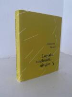 Logiska unders&ouml;kningar 3 - Unders&ouml;kningar kring kunskapens fenomenologi och
