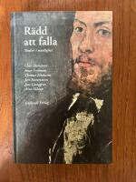 R&auml;dd att falla : studier i manlighet