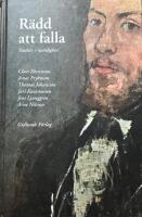 R&auml;dd att falla : studier i manlighet