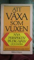 Att v&auml;xa som vuxen - nya perspektiv p&aring; dig sj&auml;lv och andra