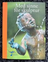 Med sinne f&ouml;r skulptur