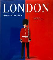 London-dess glans och g&aring;tor