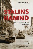 Stalins h&auml;mnd : R&ouml;da arm&eacute;n i Tyskland 1944-45