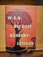 W.E.B. Du Bois k&auml;rlekss&aring;nger