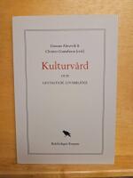 Kulturv&aring;rd och gestaltade livsmilj&ouml;er