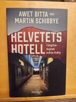 Helvetets hotell : f&auml;ngelsedagbok inifr&aring;n Kality