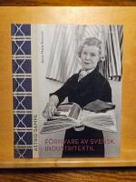 Astrid Sampe : f&ouml;rnyare av svensk industritextil