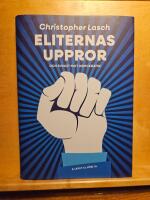 Eliternas uppror och sveket mot demokratin