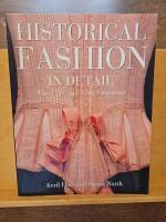 Historical fashion in detail : the 17th and 18th centuries