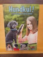 Hundkul! : tricktr&auml;ning f&ouml;r b&auml;sta v&auml;nner