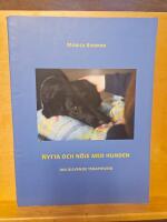 Nytta och n&ouml;je med hunden : din blivande terapihund