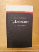 Lyktt&auml;ndaren - en Strindbergsstudie