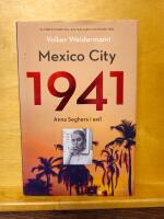 Mexico City 1941 : Anna Seghers i exil